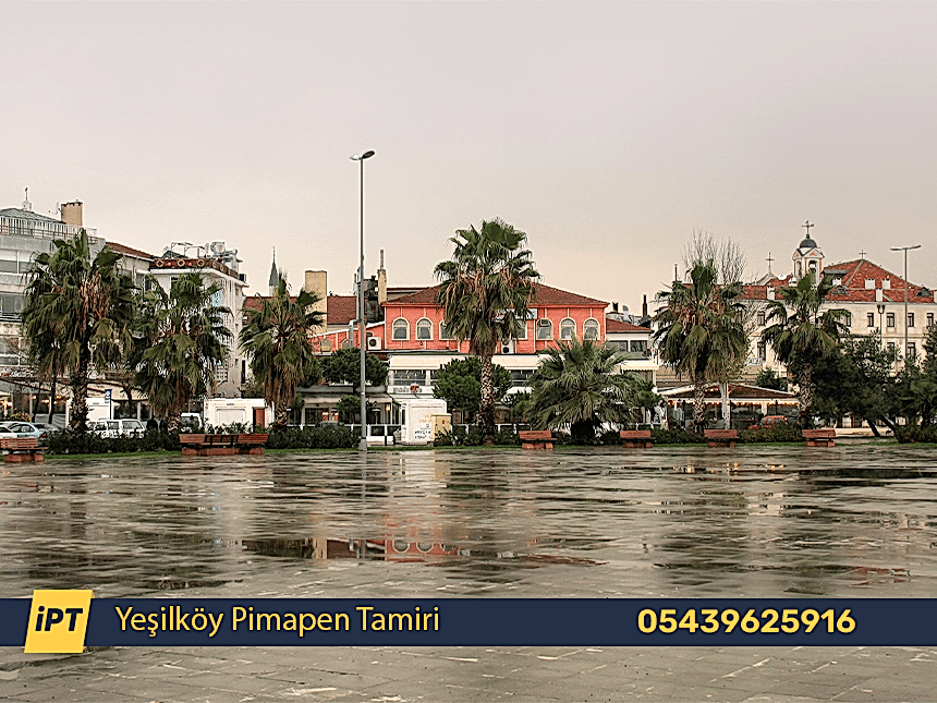 Yeşilköy Pimapen Tamiri